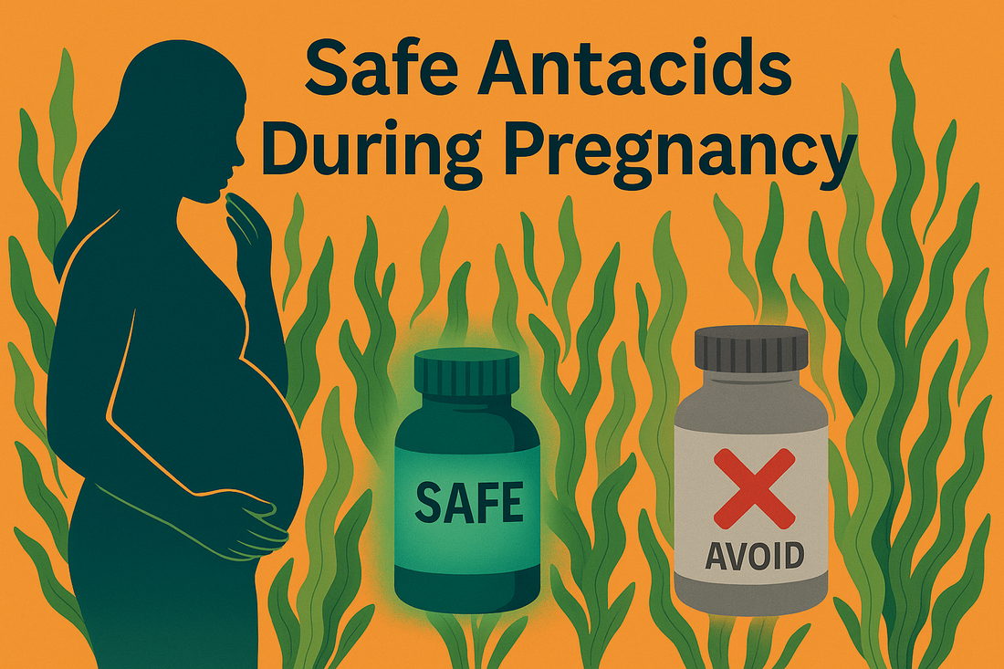 Safe Antacids During Pregnancy: What’s OK & What to Avoid